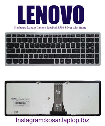 تصویر  Keyboard Lenovo Z510  با فريم نقره اي